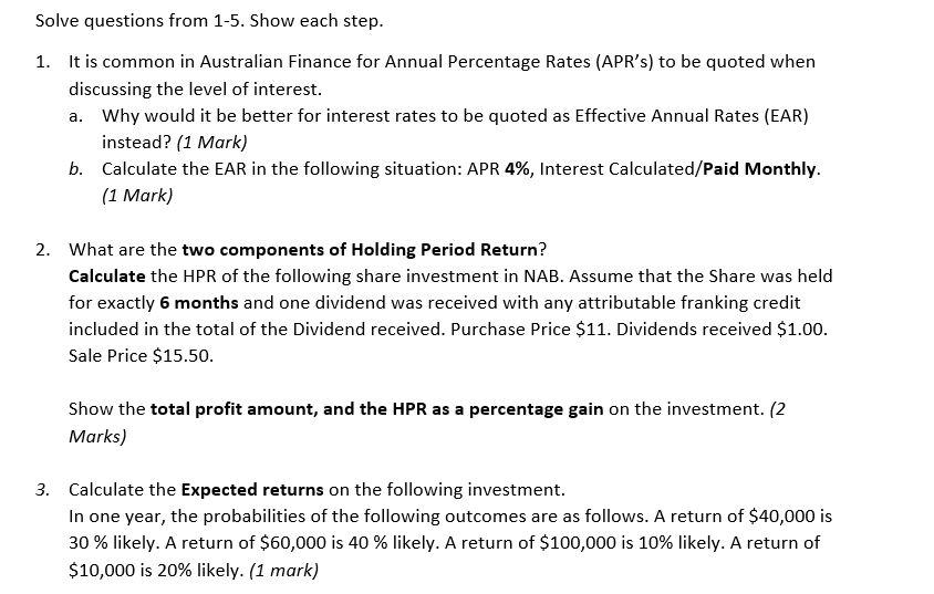  Solve questions from 1-5. Show each step. 1. It is common