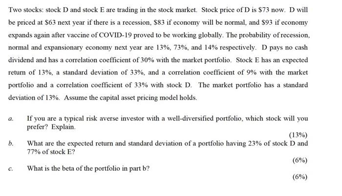 Please round the final answers at least into two decimal places Two