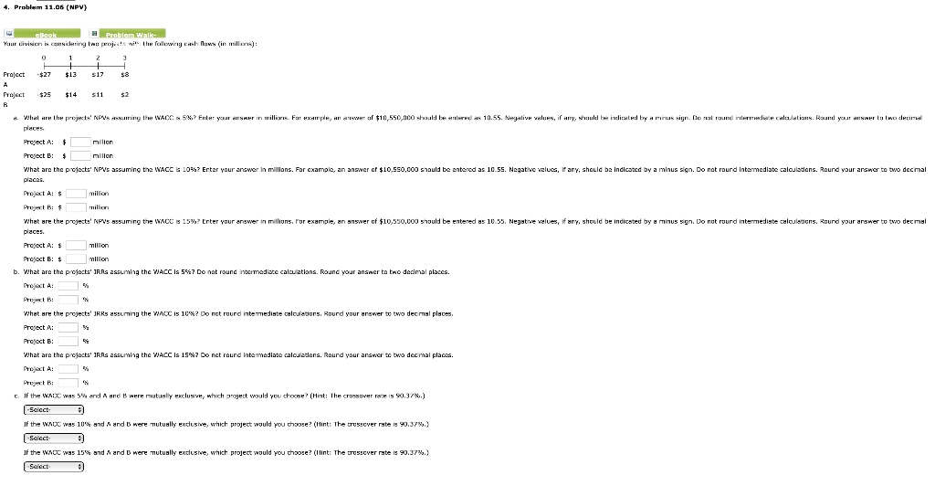 4. Problem 11.06 (NPV) eBook Problem Walk- Your civision is considering