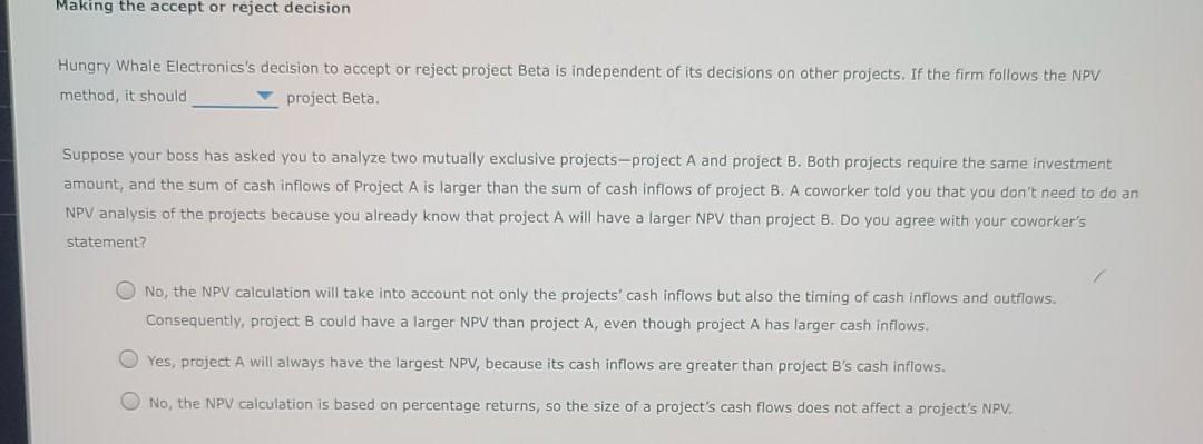 present value (NPV) rule is considered one of the most common and