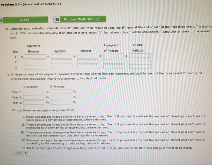  Problem 5.34 (Amortization Schedule) eBook Problem Walk-Through a. Complete an amortization