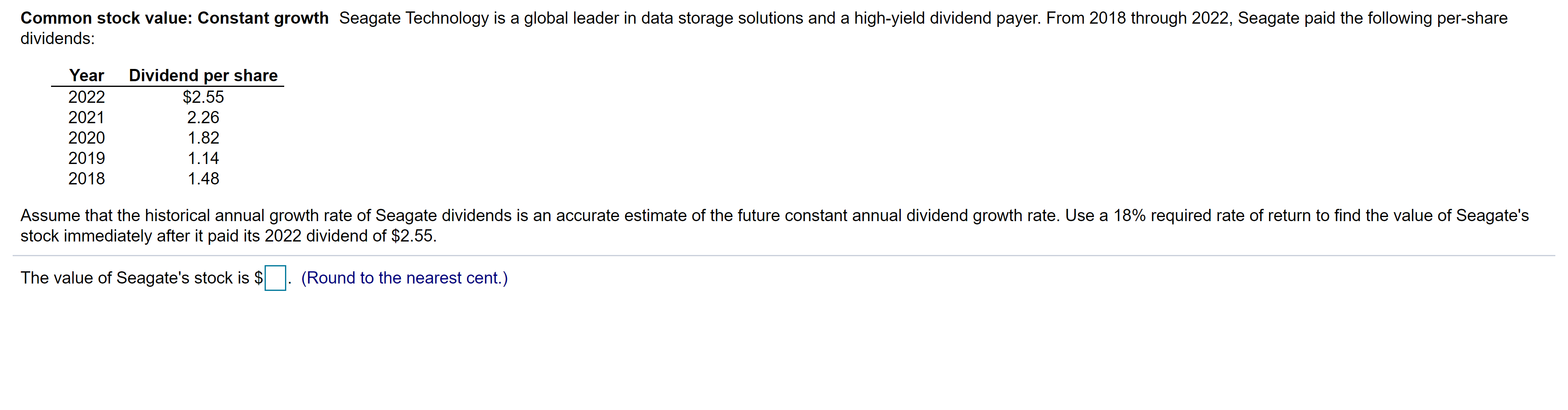  Common stock value: Constant growth Seagate Technology is a global leader