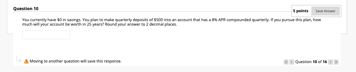 Question 10 5 points Save Answer You currently have $0 in