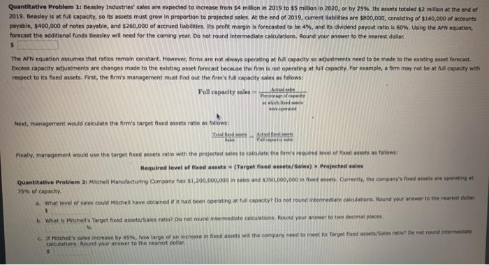  Quantitative Problem 1: Beasley Industries' sales are expected to increase from