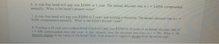 forecast that it will cost you $1,000,000 immediately time 0), and it