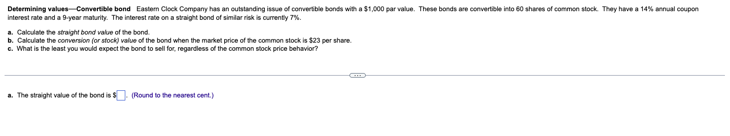 Determining valuesConvertible bond Eastern Clock Company has an outstanding issue of