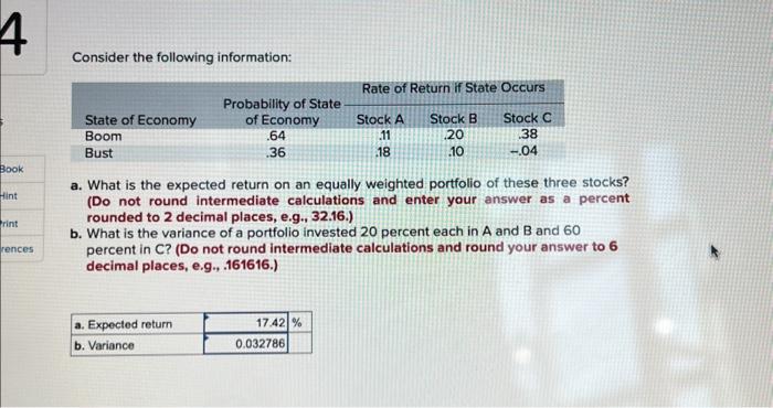 i need help with both, the answers were incorrect. Consider the following