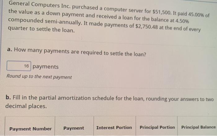  General Computers Inc. purchased a computer server for $51,500. It paid