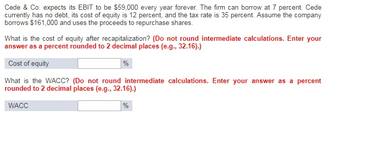 Cede & Co. expects its EBIT to be $59,000 every year