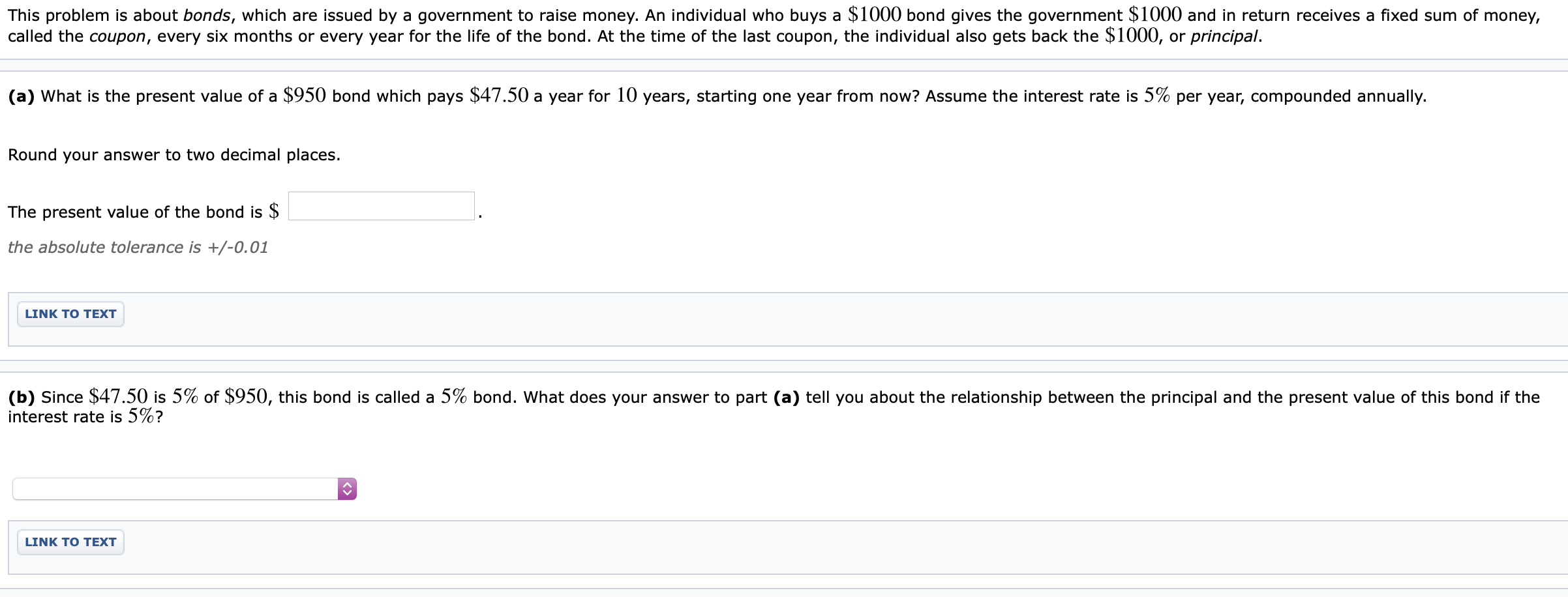  This problem is about bonds, which are issued by a government