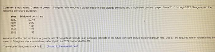  Common stock value: Constant growth Seagate Technology is a global leader
