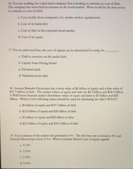 please solve all 16. You are working for a mid-sized company that