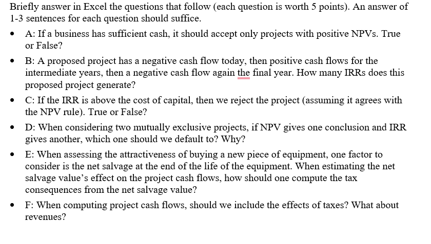 WILL THUMBS UP! Briefly answer in Excel the questions that follow (each