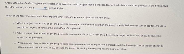 (NPV) rule is considered one of the most common and preferred criteria