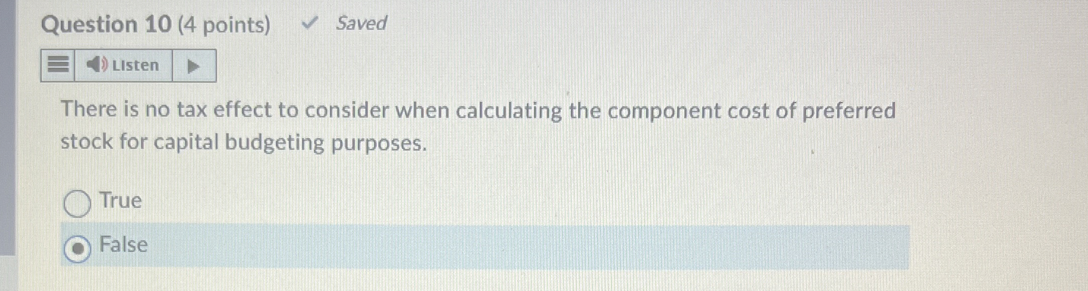  Question 10(4 points) Saved There is no tax effect to consider
