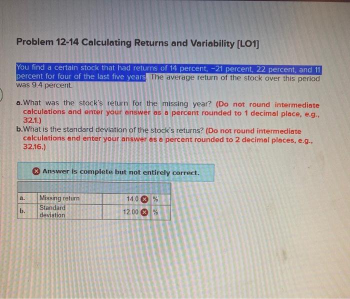  Problem 12-14 Calculating Returns and Variability [LO1] You find a certain