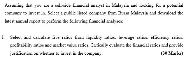  Assuming that you are a sell-side financial analyst in Malaysia and