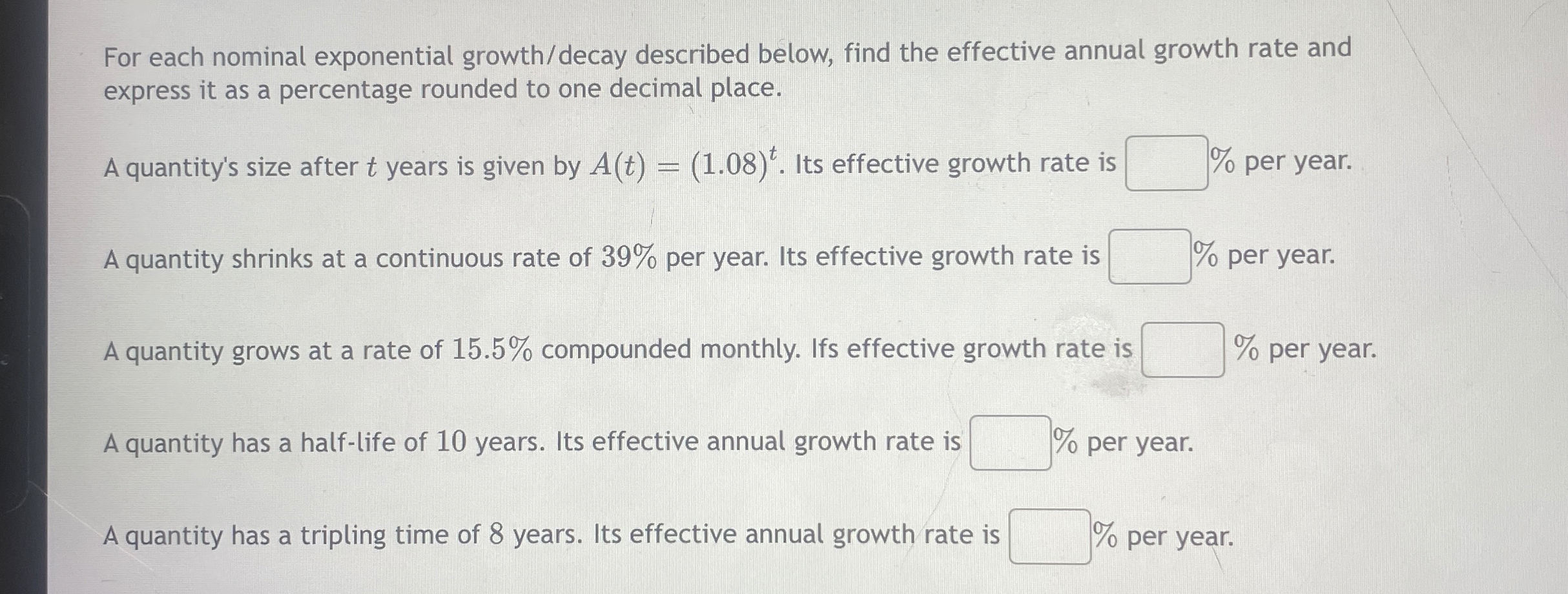  For each nominal exponential growth/decay described below, find the effective annual