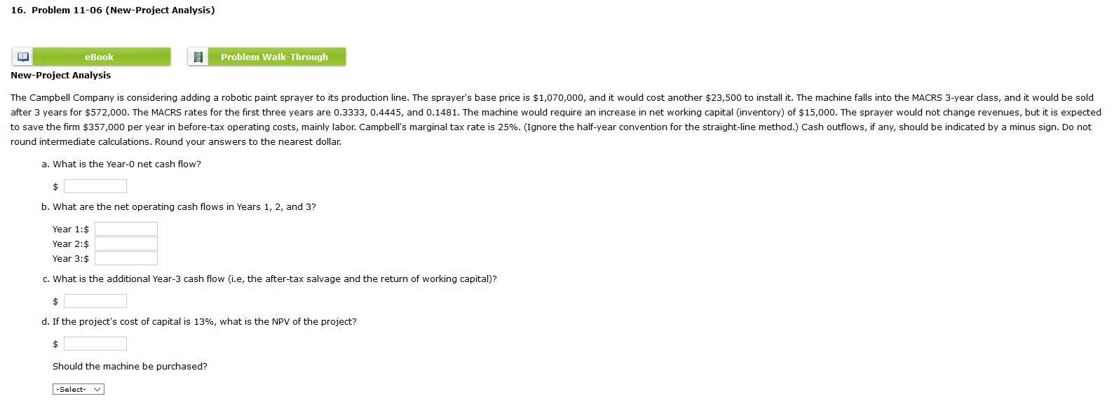 16. Problem 11-06 (New-Project Analysis) eBook Problem Walk-Through New-Project Analysis The