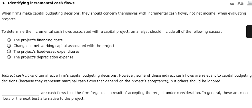  3. Identifying incremental cash flows Aa Aa When firms make capital