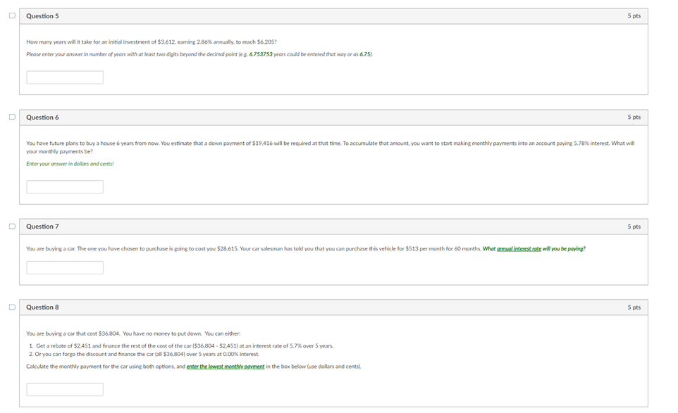You may use Excel, the Assignment 2-A Spreadsheet, the textbook and the
