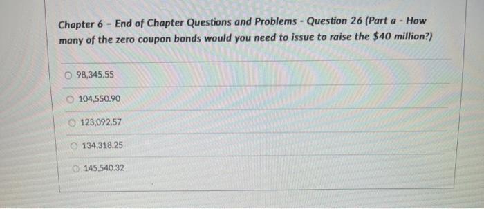  Chapter 6 - End of Chapter Questions and Problems - Question