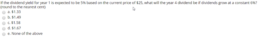 If the dividend yield for year 1 is expected to be