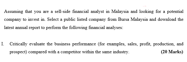  Assuming that you are a sell-side financial analyst in Malaysia and