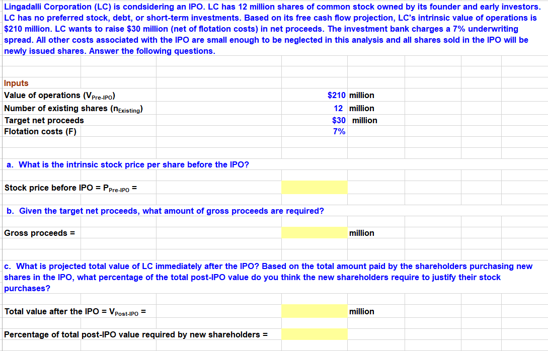 Please answer in Excel format. Your support is much appreciated. Lingadalli Corporation