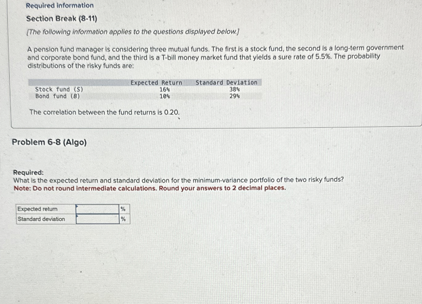  Required information Section Break (8-11) [The following information applies to the