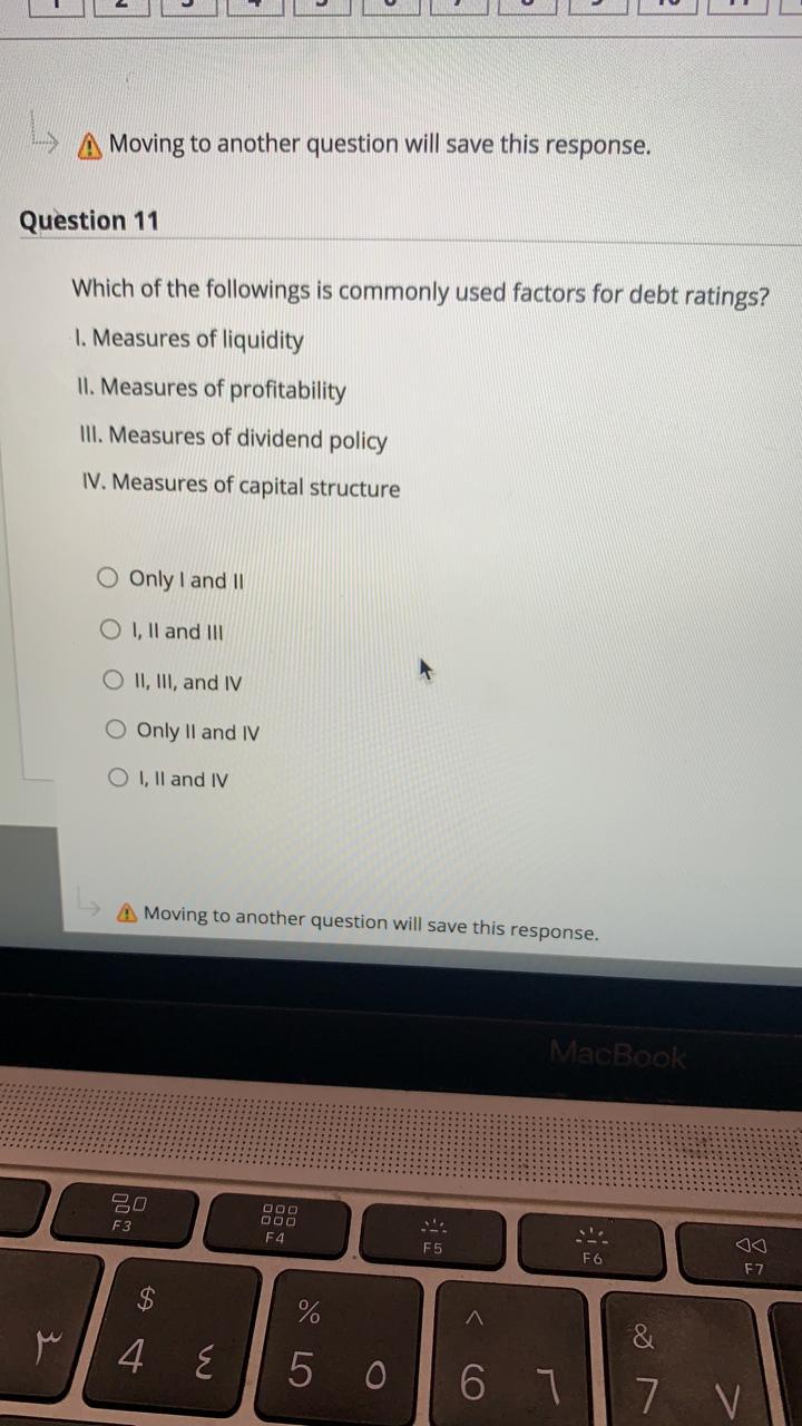  Moving to another question will save this response. Question 11 Which