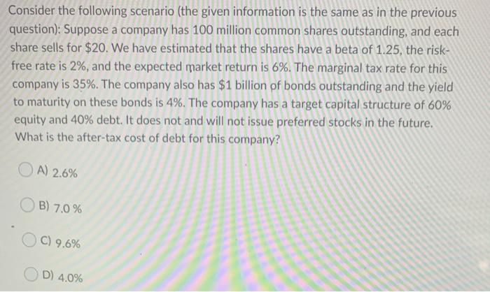 in the previous question): Suppose a company has 100 million common shares