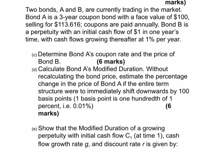  please help?????? Urgent marks) Two bonds, A and B, are currently