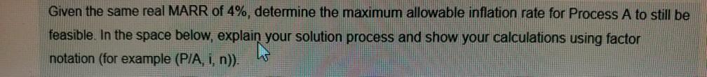 following two processes. The table summarizes the costs associated with each Process