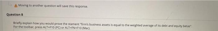  Moving to another question will save this response. Question 8 Briefly
