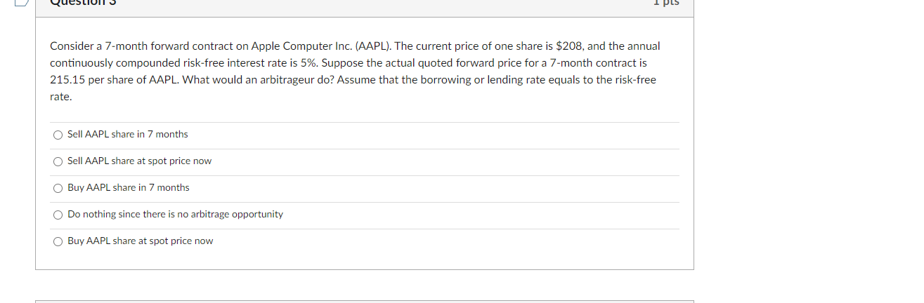 Pes Consider a 7-month forward contract on Apple Computer Inc. (AAPL).