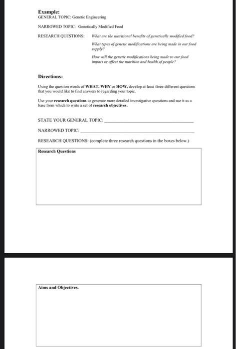 Research Questions and Objectives Name: ID: Goal: The purpose of this assignment