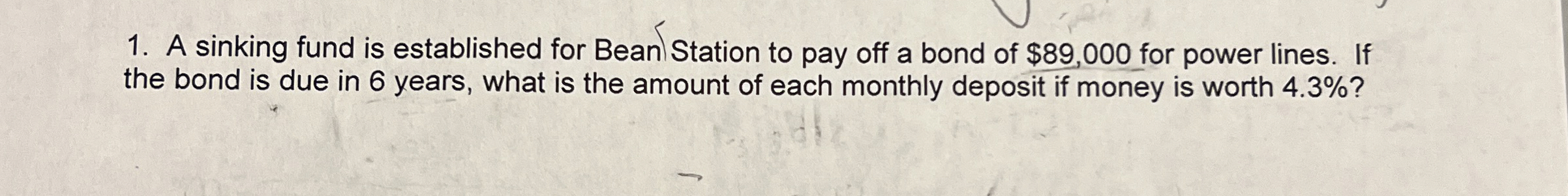  A sinking fund is established for Bean Station to pay off