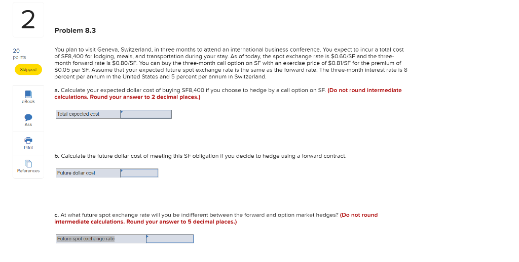 2 Problem 8.3 20 points Skipped You plan to visit Geneva,