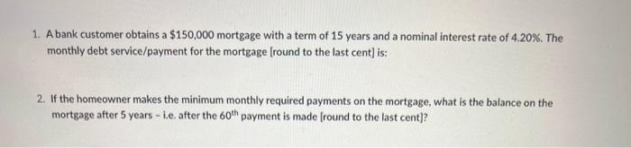 I need help with this using excel question 2 1. A bank
