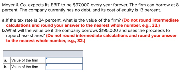  Meyer & Co. expects its EBIT to be $97,000 every year