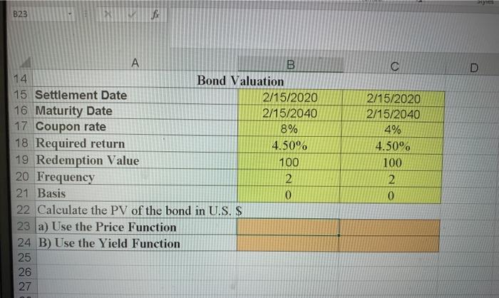 for two bonds with semiannual payments (A and B) 4 5 Bond