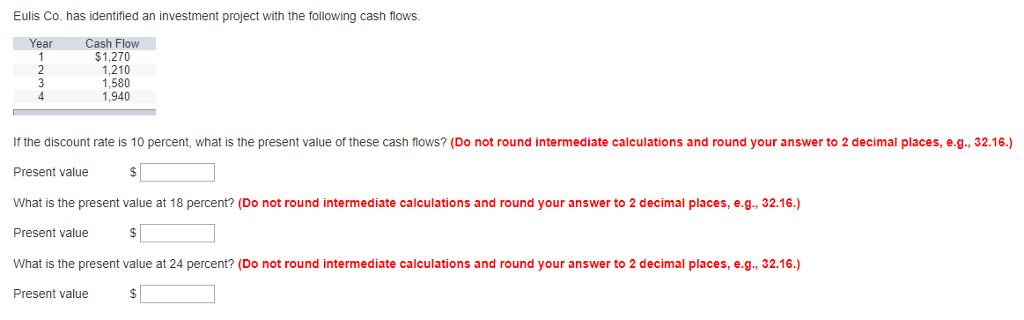 Please show all steps so I can study Eulis Co. has identified