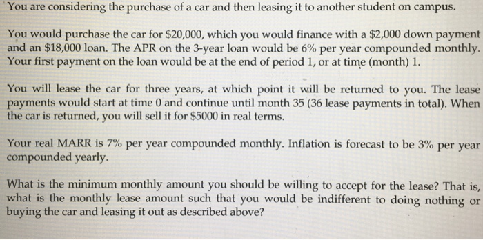  Please show formulas not just excel You are considering the purchase