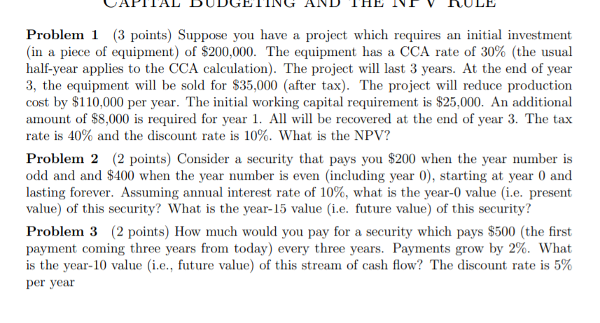  Problem 1 (3 points) Suppose you have a project which requires