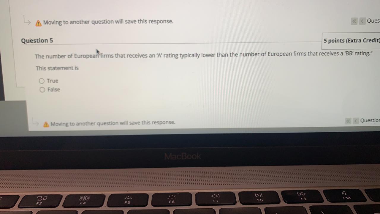  L A Moving to another question will save this response. Ques
