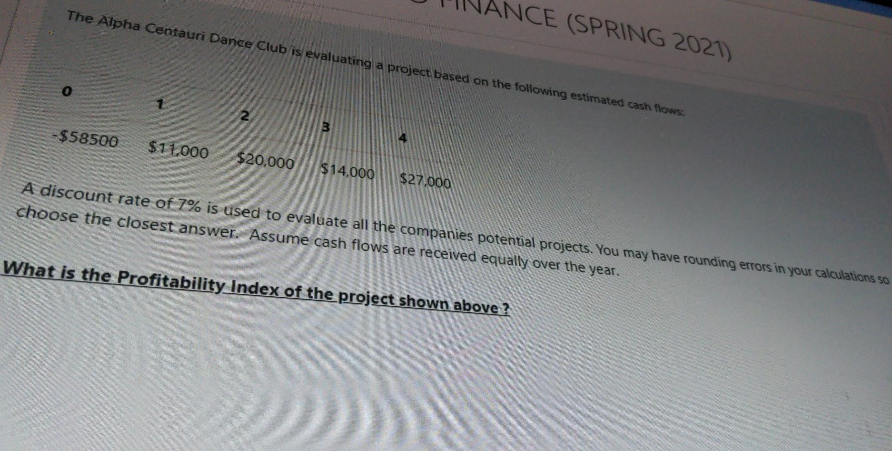 The Alpha Centauri Dance Club is evaluating a project based on