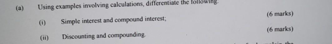  Need help! Thanksss (a) Using examples involving calculations, differentiate the following