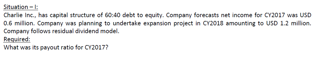 The question is from the financial management exam. Please do it asap.