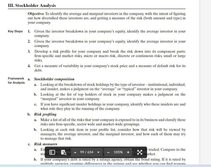 LIVE CASE STUDY III. Stockholder Analysis Objective: To identify the average and